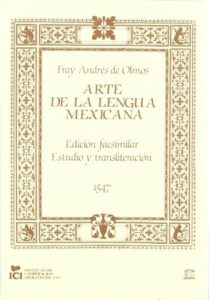 Andres Olmos Arte de la lengua Mexicana