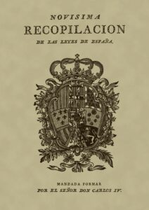 Novísima Recopilación De Las Leyes De España, de 1805